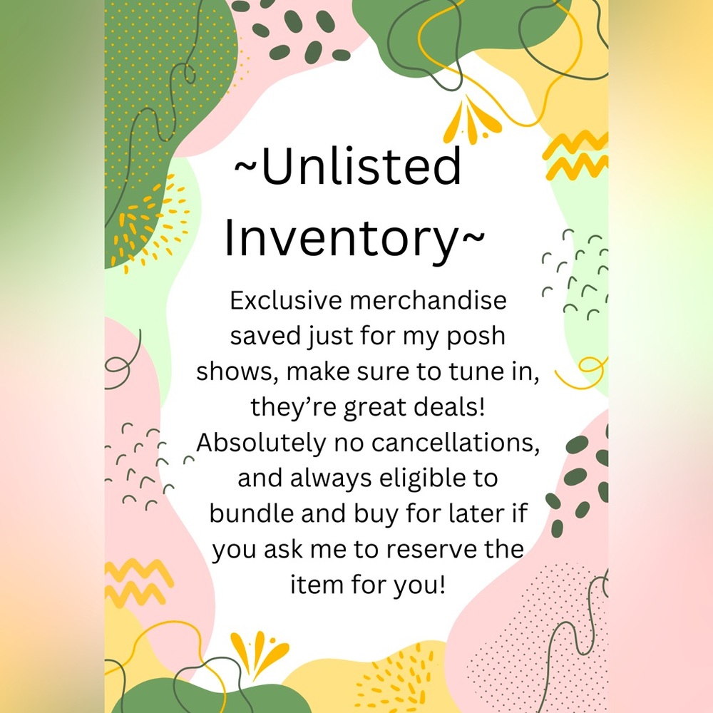 Unlisted Inventory/Quick List - Posh Show Listings